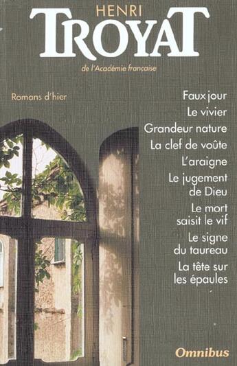 Couverture du livre « Romans D'Hier » de Henri Troyat aux éditions Omnibus