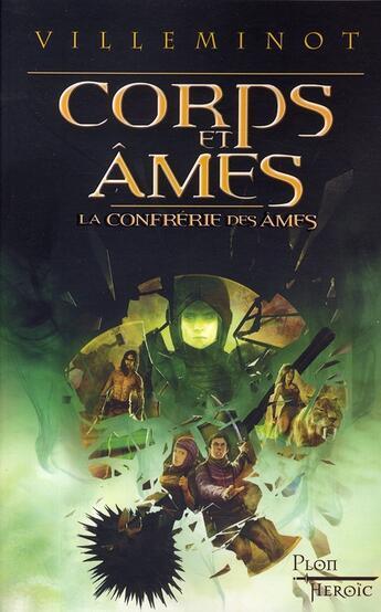 Couverture du livre « Corps et ames - tome 2 la confrerie des ames - vol02 » de Vincent Villeminot aux éditions Plon