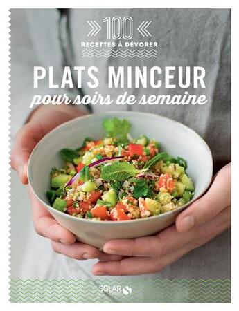 Couverture du livre « Plats minceur pour soirs de semaine » de  aux éditions Solar