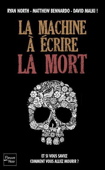 Couverture du livre « La machine a ecrire la mort » de North/Bennardo/Malki aux éditions Fleuve Editions