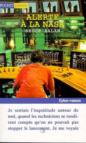 Couverture du livre « Cyber Roman T.1 ; Alerte A La Nasa » de Bruce Balan aux éditions Pocket Jeunesse