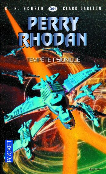 Couverture du livre « Perry Rhodan - cycle 15 ; la hanse cosmique Tome 10 : tempête psionique » de Clark Darlton et Karl-Herbert Scheer aux éditions Pocket