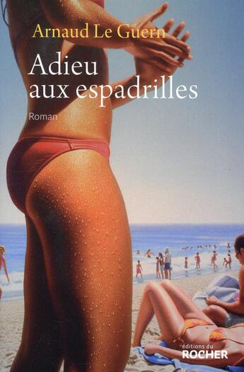 Couverture du livre « Adieu aux espadrilles » de Arnaud Le Guern aux éditions Rocher