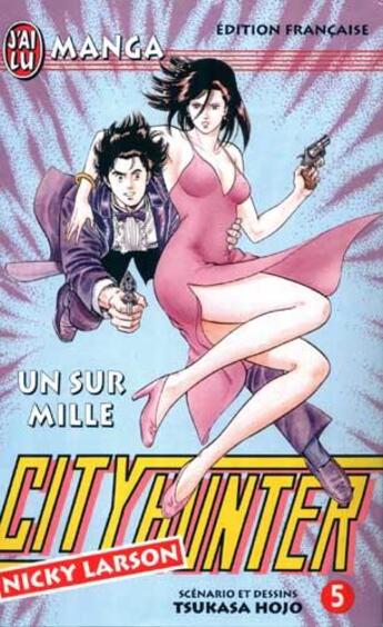 Couverture du livre « City Hunter T.5 ; un sur mille » de Tsukasa Hojo aux éditions J'ai Lu