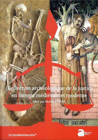 Couverture du livre « (re)lecture archéologique de la justice en Europe médiévale et moderne » de Mathieu Vivas aux éditions Ausonius