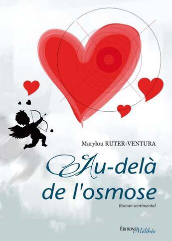 Couverture du livre « Au-delà de l'osmose » de Marylou Ruter-Ventura aux éditions Melibee