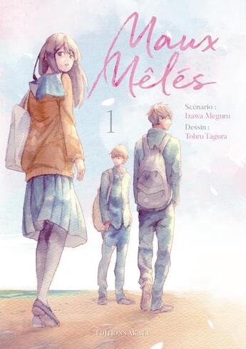 Couverture du livre « Maux mêlés Tome 1 » de Tohru Tagura et Meguru Izawa aux éditions Akata