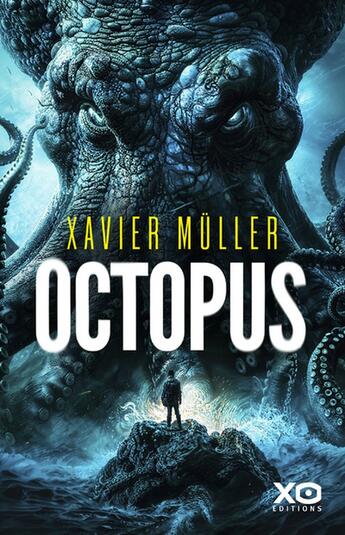 Couverture du livre « Octopus » de Xavier Muller aux éditions Xo