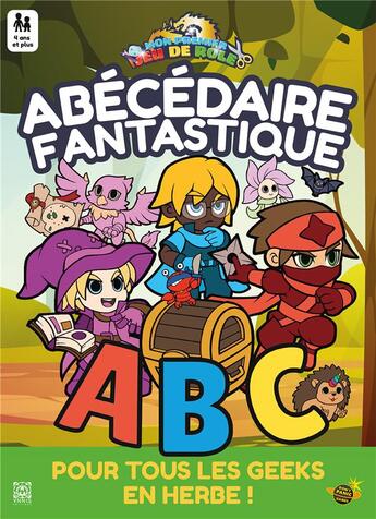 Couverture du livre « Abécédaire fantastique, mon premier jeu de rôle : une aventure à colorier » de Tim Devine et Kristin Devine et Xar623 aux éditions Ynnis