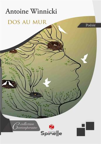 Couverture du livre « Dos au mur » de Antoine Winnicki aux éditions Spinelle