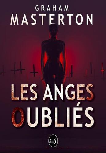 Couverture du livre « Les anges oubliés » de Graham Masterton aux éditions Livr's