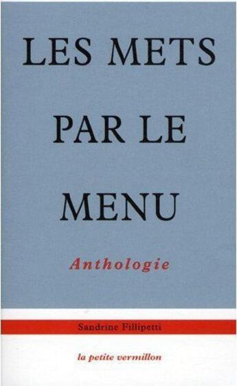 Couverture du livre « Les mets par le menu » de Sandrine Fillipetti aux éditions Table Ronde