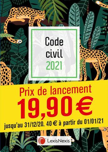 Couverture du livre « Code civil ; jungle (édition 2021) » de Laurent Leveneur et Collectif Lexisnexis aux éditions Lexisnexis