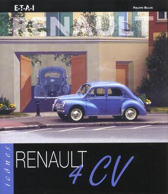 Couverture du livre « Renault 4 cv » de Philippe Billon aux éditions Etai