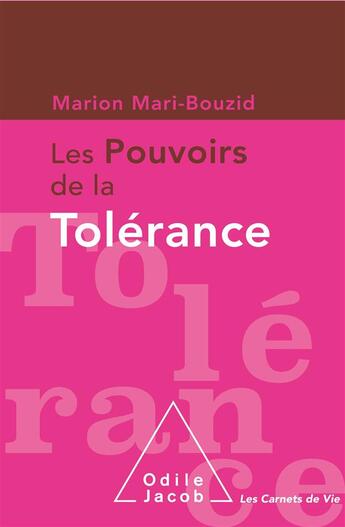 Couverture du livre « Les pouvoirs de la tolérance » de Marion Mari-Bouzid aux éditions Odile Jacob