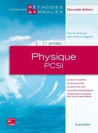 Couverture du livre « Physique ; physique PSCI ; 1re année » de Pierre Grecias aux éditions Tec Et Doc