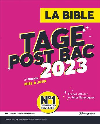 Couverture du livre « La bible du tage post bac (édition 2023) » de Franck Attelan aux éditions Studyrama