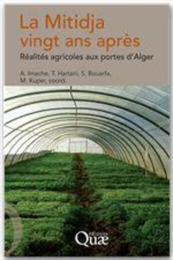 Couverture du livre « La Mitidja vingt ans après ; réalités agricoles aux portes d'Alger » de  aux éditions Quae