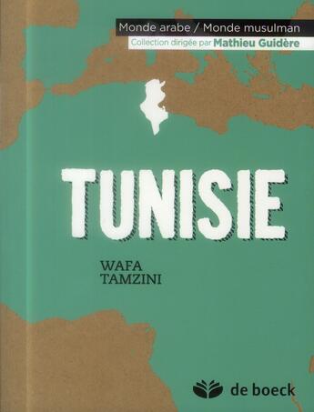 Couverture du livre « Tunisie » de Wafa Tamzini aux éditions De Boeck Superieur