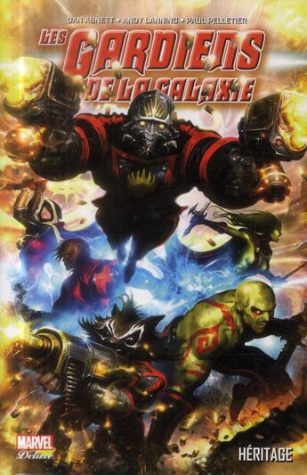 Couverture du livre « Les Gardiens de la Galaxie Tome 1 : héritage » de Andy Lanning et Paul Pelletier et Dan Abnett aux éditions Panini