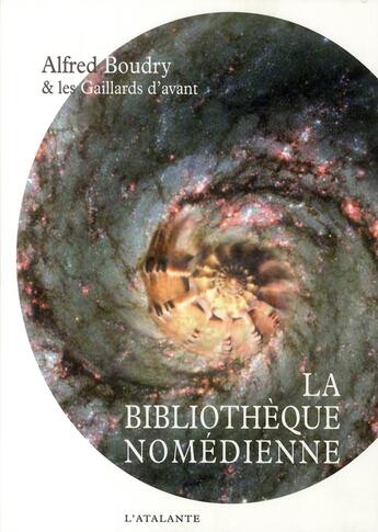 Couverture du livre « La bibliotheque nomedienne » de Alfred Boudry aux éditions L'atalante