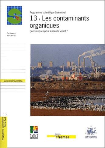 Couverture du livre « 13 - les contaminants organiques - quels risques pour le monde vivant ? » de Alain Abarnou aux éditions Quae