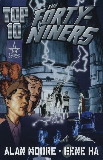 Couverture du livre « Top 10 ; the forty niners » de Alan Moore et Gene Ha aux éditions Panini