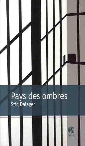 Couverture du livre « Pays des ombres » de Stig Dalager aux éditions Gaia