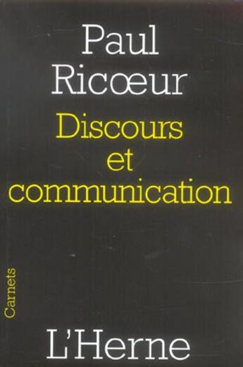 Couverture du livre « Discours et communication » de Paul Ricoeur aux éditions L'herne