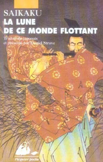 Couverture du livre « La Lune de ce monde flottant » de Saikaku/Ihara aux éditions Picquier