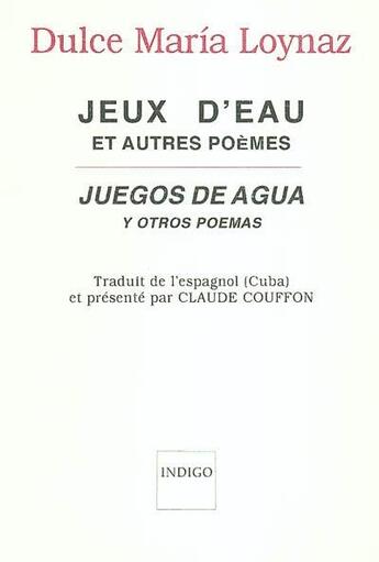 Couverture du livre « Jeux d'eau et autres poèmes : Juegos de agua y otros poemas » de  aux éditions Indigo Cote Femmes