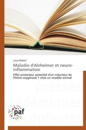 Couverture du livre « Maladie d'alzheimer et neuro-inflammation » de Reboul-L aux éditions Presses Academiques Francophones