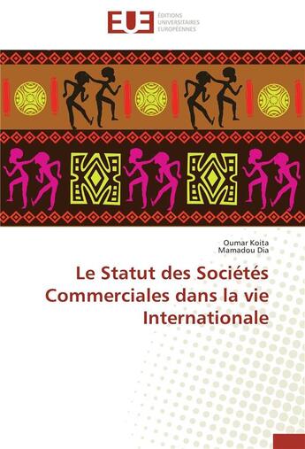 Couverture du livre « Le statut des sociétés commerciales dans la vie internationale » de  aux éditions Editions Universitaires Europeennes