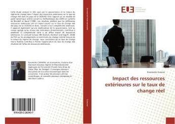 Couverture du livre « Impact des ressources extérieures sur le taux de change réel » de Karamoko Camara aux éditions Editions Universitaires Europeennes