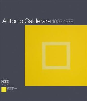 Couverture du livre « Antonio calderara 1903-1978 » de Bacuzzi/Luciano aux éditions Skira