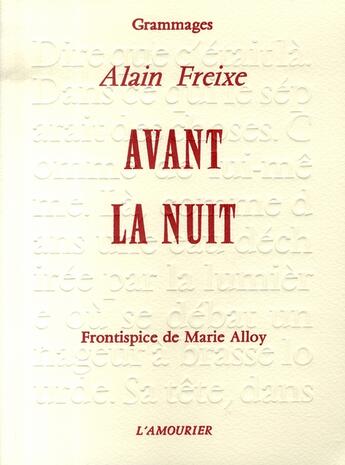 Couverture du livre « Avant la nuit » de Alain Freixe aux éditions L'amourier