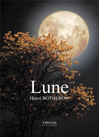 Couverture du livre « Lune » de Herve Botheron aux éditions Verone