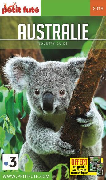 Couverture du livre « GUIDE PETIT FUTE ; COUNTRY GUIDE ; Australie (édition 2019) » de  aux éditions Le Petit Fute