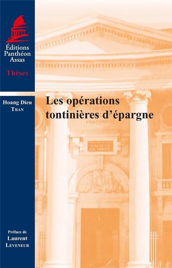 Couverture du livre « Les opérations tontinières d'épargne » de Hoang Dieu Tran aux éditions Pantheon-assas