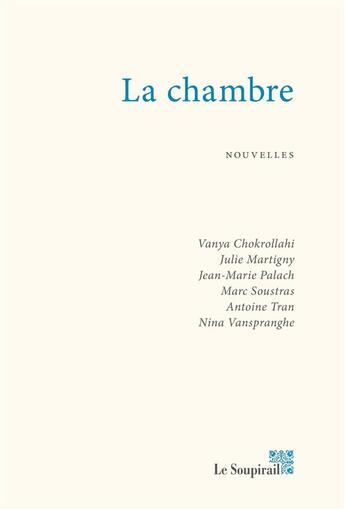 Couverture du livre « La chambre » de  aux éditions Le Soupirail