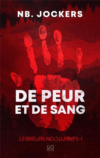 Couverture du livre « DE PEUR ET DE SANG » de Jockers Nb aux éditions Nadine Bach-jockers