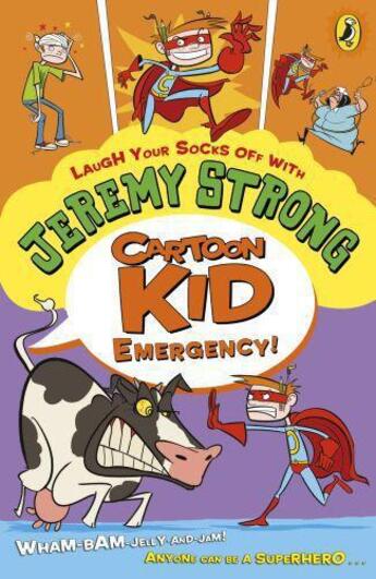 Couverture du livre « Cartoon Kid - Emergency » de Jeremy Strong aux éditions Penguin Books Ltd Digital