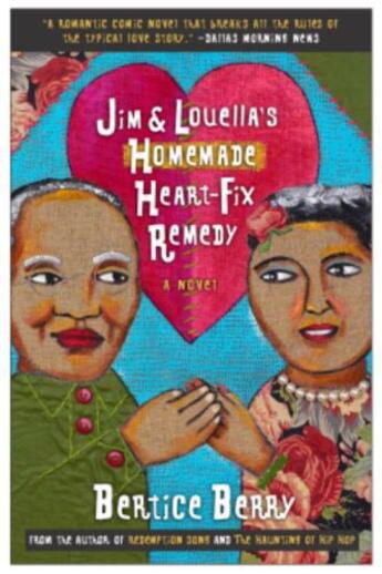 Couverture du livre « Jim and Louella's Homemade Heart-Fix Remedy » de Berry Bertice aux éditions Epagine