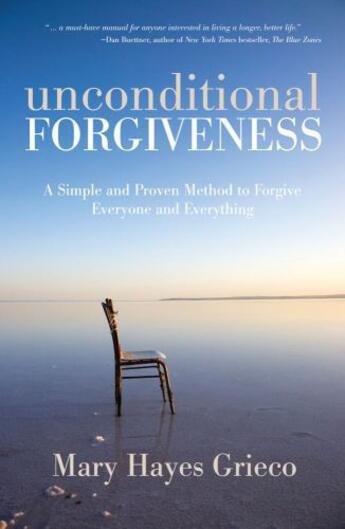 Couverture du livre « Unconditional Forgiveness » de Grieco Mary Hayes aux éditions Atria Books Beyond Words