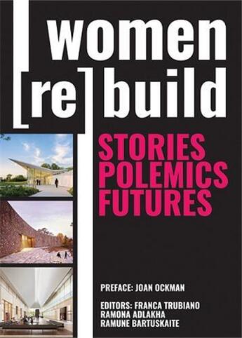 Couverture du livre « Women (re)build stories polemics futures » de  aux éditions Acc Art Books