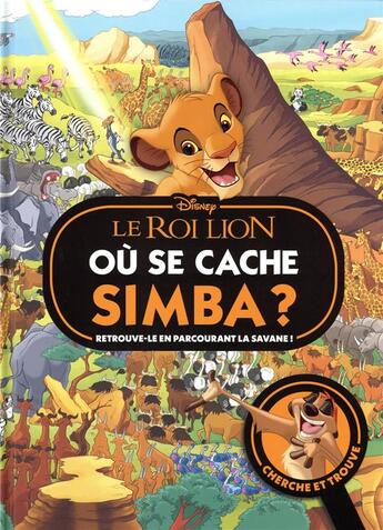 Couverture du livre « Le roi lion - ou se cache simba ? - chercher et trouve - disney » de  aux éditions Disney Hachette