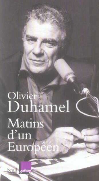 Couverture du livre « Matins d'un europeen » de Olivier Duhamel aux éditions Seuil