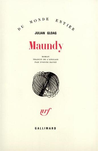 Couverture du livre « Maundy » de Julian Gloag aux éditions Gallimard