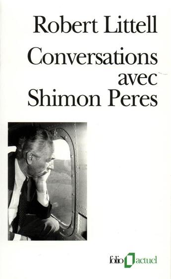 Couverture du livre « Conversations avec Shimon Peres » de Robert Littell aux éditions Folio