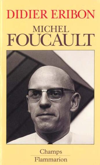 Couverture du livre « Michel Foucault » de Didier Eribon aux éditions Flammarion